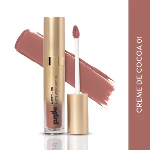Purplle Always - On Matte Liquid Lipstick - Creme De Cocoa 01 (6.5ml)